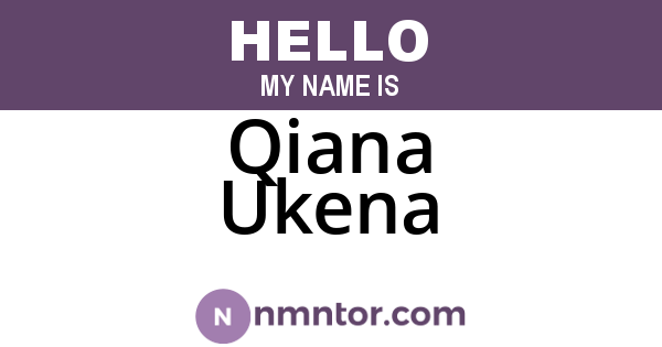 Qiana Ukena