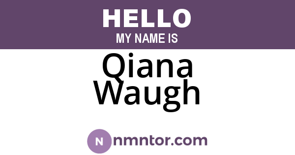 Qiana Waugh
