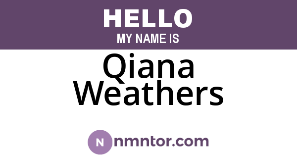 Qiana Weathers