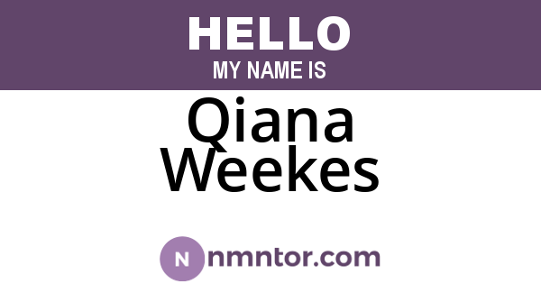 Qiana Weekes