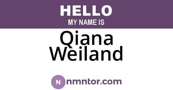 Qiana Weiland