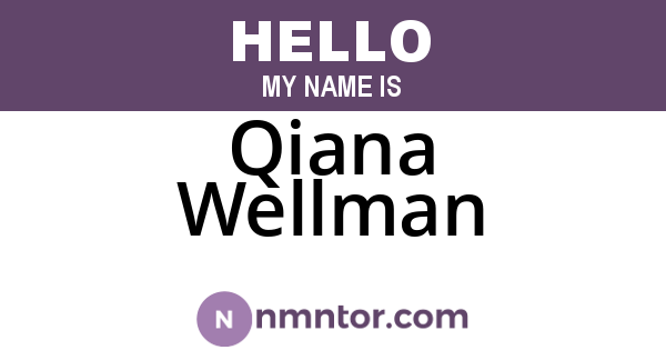 Qiana Wellman