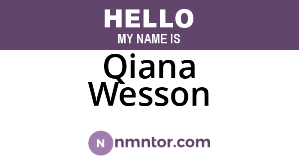 Qiana Wesson