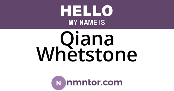 Qiana Whetstone