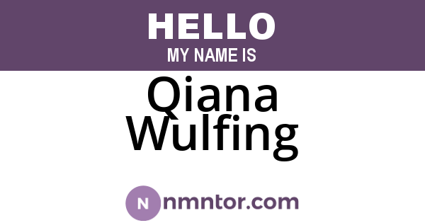 Qiana Wulfing