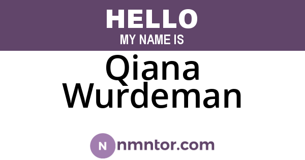 Qiana Wurdeman