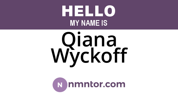 Qiana Wyckoff