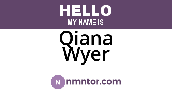 Qiana Wyer