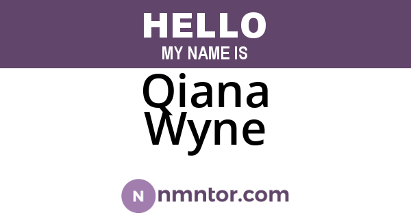 Qiana Wyne