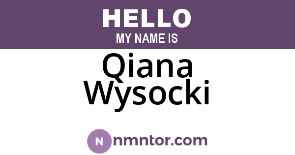 Qiana Wysocki
