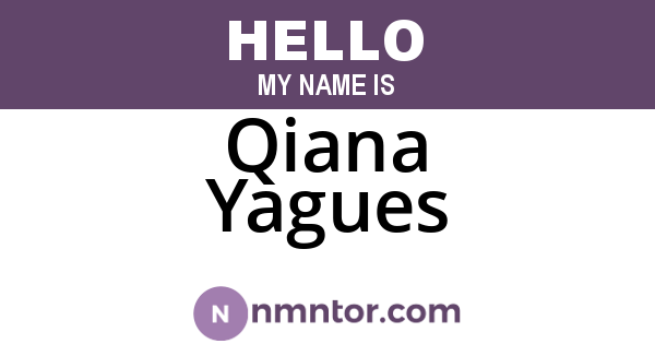 Qiana Yagues