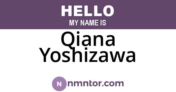 Qiana Yoshizawa
