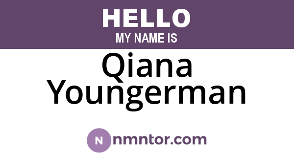 Qiana Youngerman