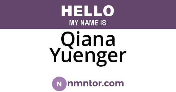 Qiana Yuenger