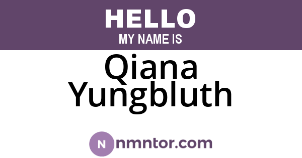 Qiana Yungbluth