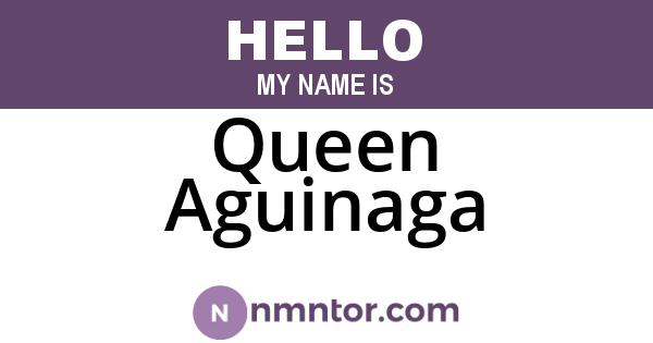 Queen Aguinaga
