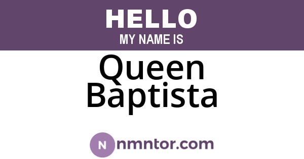 Queen Baptista