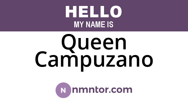 Queen Campuzano