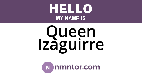 Queen Izaguirre