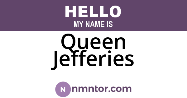 Queen Jefferies