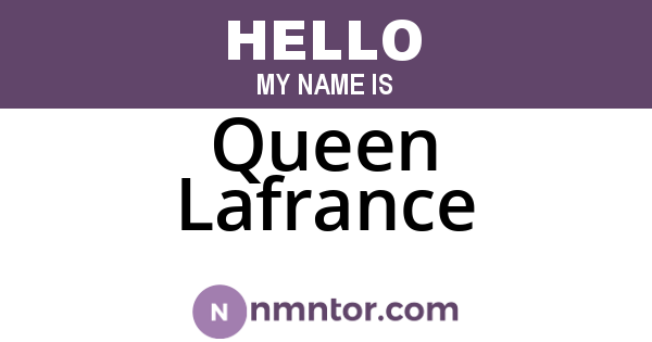 Queen Lafrance