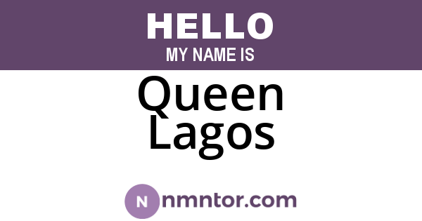 Queen Lagos