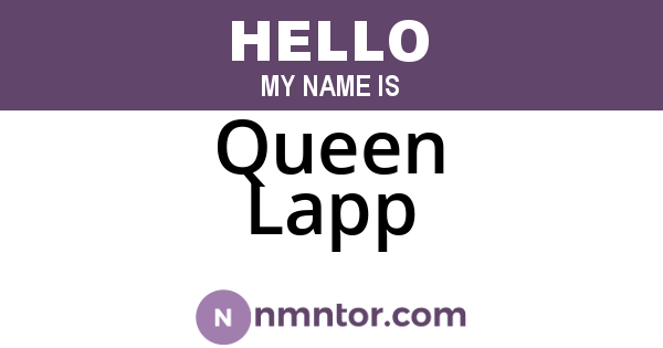 Queen Lapp