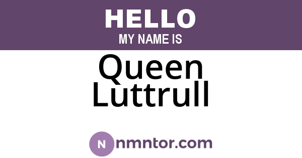 Queen Luttrull