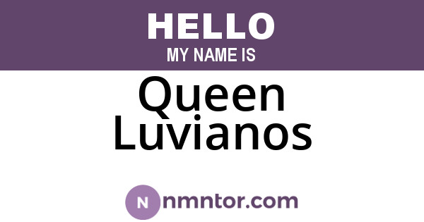 Queen Luvianos
