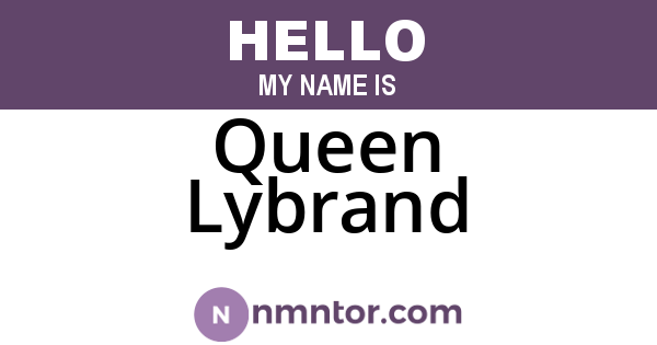 Queen Lybrand