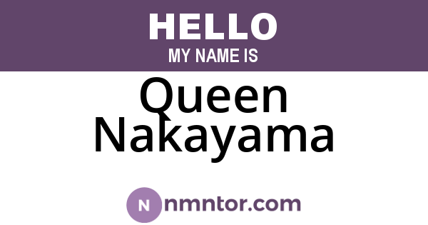 Queen Nakayama
