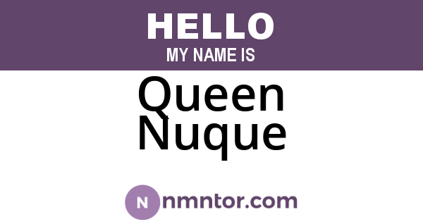 Queen Nuque