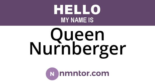 Queen Nurnberger