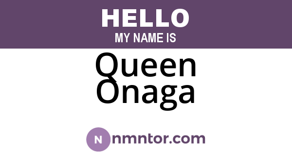 Queen Onaga