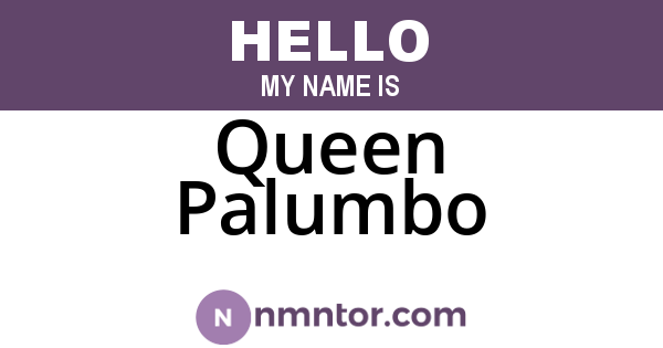 Queen Palumbo