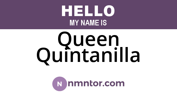 Queen Quintanilla