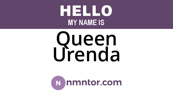 Queen Urenda
