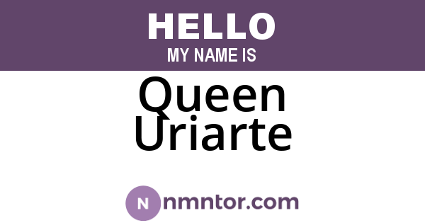 Queen Uriarte