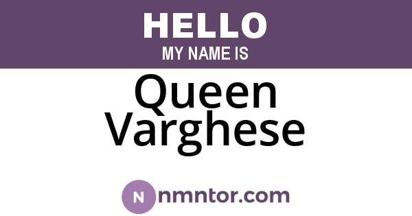 Queen Varghese