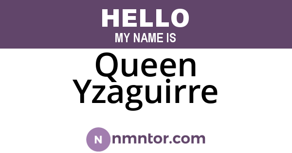 Queen Yzaguirre