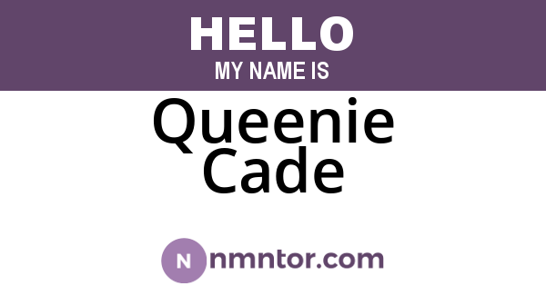 Queenie Cade
