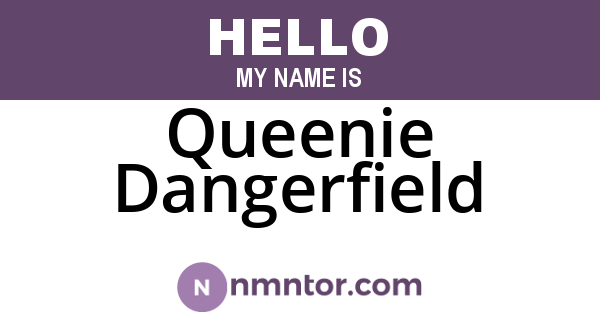 Queenie Dangerfield