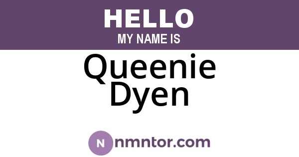 Queenie Dyen
