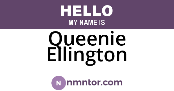 Queenie Ellington