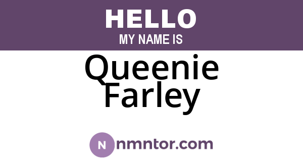 Queenie Farley