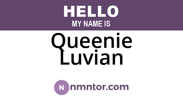 Queenie Luvian