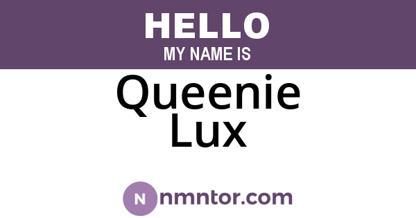 Queenie Lux