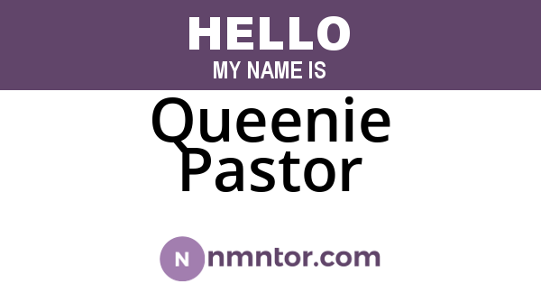 Queenie Pastor