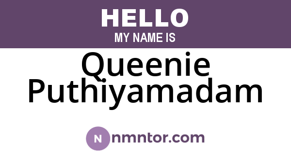Queenie Puthiyamadam
