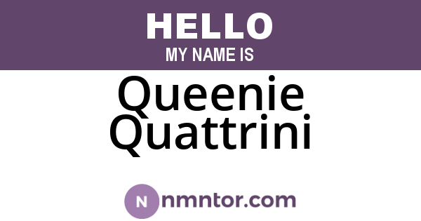 Queenie Quattrini